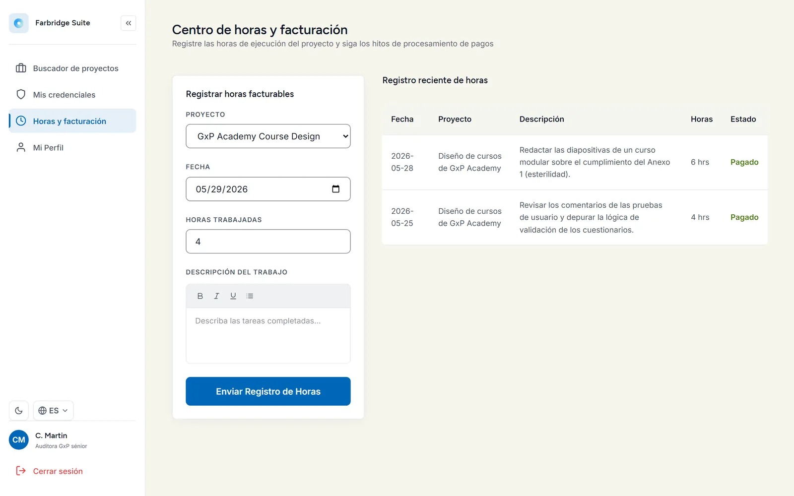 Pantalla Horas y facturación: un formulario para registrar horas facturables junto a un registro de hojas de horas pagadas.